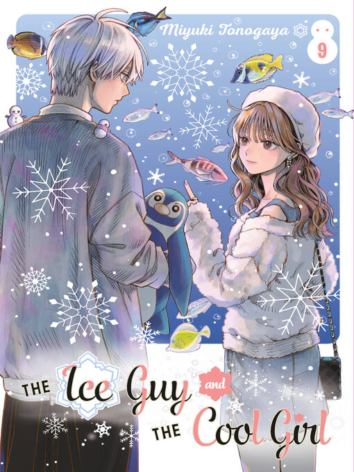 Title details for The Ice Guy and the Cool Girl 09 by Miyuki Tonogaya - Available